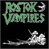 Rostok Vampires : Stone Dead Forever